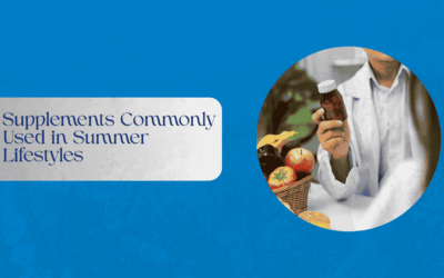 Supplements Commonly Used in Summer Lifestyles