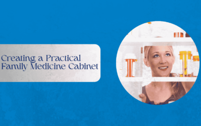 Creating a Practical Family Medicine Cabinet