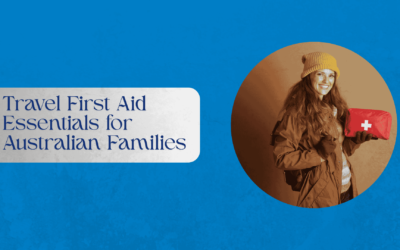 Travel First Aid Essentials for Australian Families