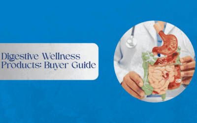 Digestive Wellness Products: Buyer Guide