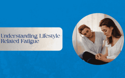 Understanding Lifestyle-Related Fatigue